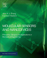 Molecular Sensors and Nanodevices: Principles, Designs and Applications in Biomedical Engineering