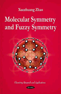 Molecular Symmetry & Fuzzy Symmetry