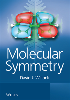 Molecular Symmetry - Willock, David J