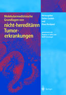 Molekularmedizinische Grundlagen Von Nicht-Heredit?ren Tumorerkrankungen