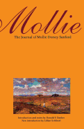 Mollie (Second Edition): The Journal of Mollie Dorsey Sanford in Nebraska and Colorado Territories, 1857?1866