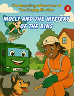 Molly and the Mystery of the Bins