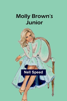 Molly Brown's Junior - Speed, Nell