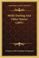 Molly Darling and Other Stories (1895)