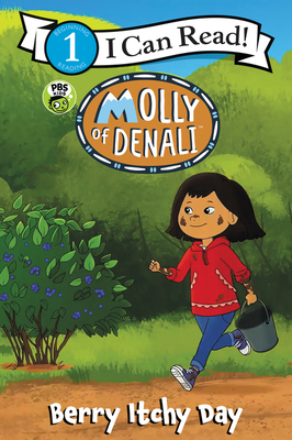 Molly of Denali: Berry Itchy Day - 