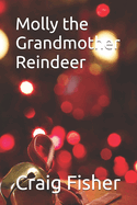 Molly the Grandmother Reindeer