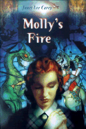 Mollys Fire - CAREY