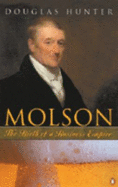 Molson. the Birth of a Business Empire