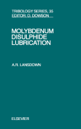 Molybdenum Disulphide Lubrication: Volume 35