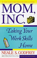 Mom Inc.: Taking Your Work Skills Home