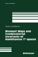 Moment Maps and Combinatorial Invariants of Hamiltonian Tn-Spaces