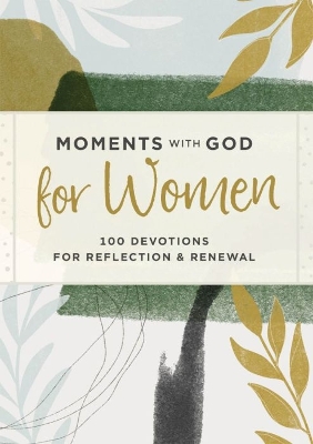 Moments of God for Women - Our Daily Bread