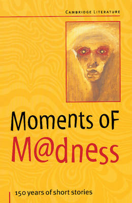 Moments of Madness - Myszor, Frank (Editor)