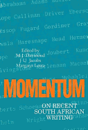 Momentum: On Recent South African Writing