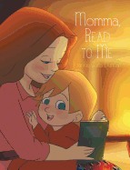 Momma, Read to Me