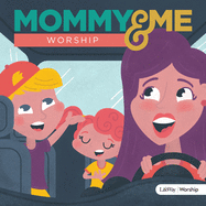 Mommy and Me Worship, Vol. 1 CD