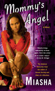 Mommy's Angel: A Novel