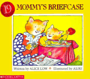 Mommy's Briefcase - Low, Alice