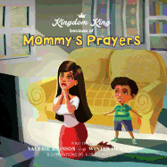 Mommy's Prayers: A Mother's Prayer