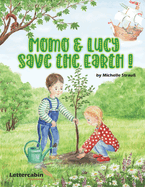 Momo & Lucy: Save the Earth !