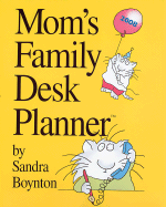 Mom's Family Desk Planner 2008