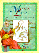 Mona Lisa: The Secret of the Smile
