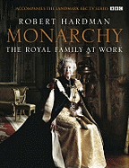 Monarchy: The Royal Family at Work