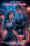 Mondlicht-Mafia: Spicy Romance f?r alle, die glauben, dass Steuerrecht sexy sein kann