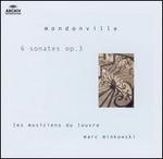 Mondonville: 6 Sonates Op. 3
