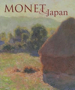 Monet and Japan - Spate, Virginia, and Hickey, Gary, and Monet, Claude