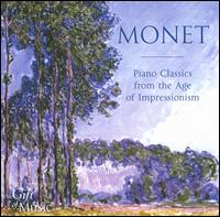Monet: Piano Classics from the Age of Impressionism - Martin Souter (piano)
