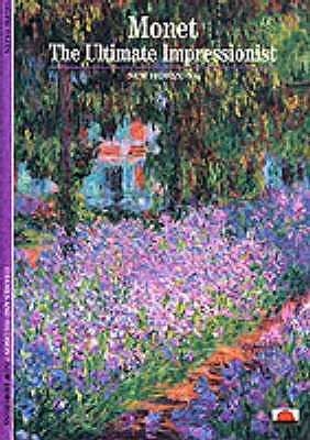Monet: The Ultimate Impressionist - Patin, Sylvie
