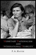 Monetary Nationalism and International Stability