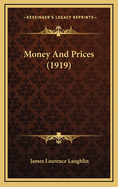 Money and Prices (1919)