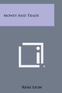 Money and Trade