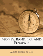 Money, Banking, and Finance