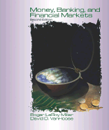 Money, Banking, and Financial Markets - Miller, Roger LeRoy, and Vanhoose, David D