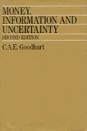 Money, Information and Uncertainty: 2nd Edition