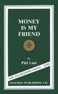 Money is My Friend - Laut, Phil