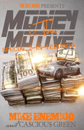 Money iz the Motive: Special 2-in-1 Edition