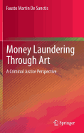 Money Laundering Through Art: A Criminal Justice Perspective