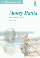Money Mania: Mastering the Allure of Excess