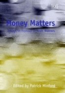 Money Matters: Essays in Honour of Alan Walters