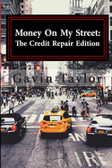 Money on My Street: The Credit Repair Edition