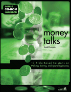 Money Talks: 10 Bible-Based Sessions on Making, Saving and Spending Money - Temple, Todd, Mr.