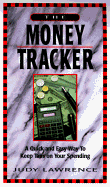 Money Tracker: A Quick and Easy Way to Keep Tabs on Your Spending - Lawrence, Judy