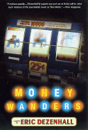 Money Wanders - Dezenhall, Eric