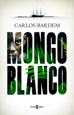 Mongo Blanco (Spanish Edition) - Bardem, Carlos