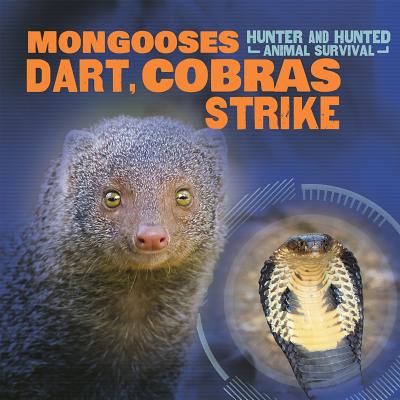 Mongooses Dart, Cobras Strike - Merrick, Gabriel