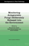 Monitoring Antagonistic Fungi Deliberately Released Into the Environment